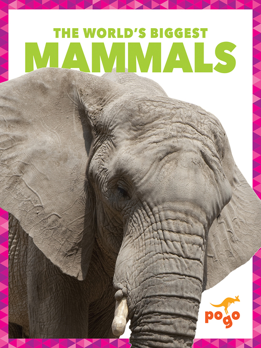 Cover image for The World's Biggest Mammals